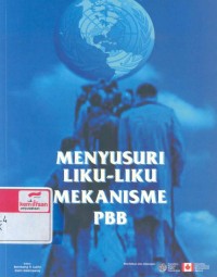 Menyusuri liku-liku mekanisme PBB