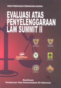 Evaluasi atas penyelenggaraan Law Summit II