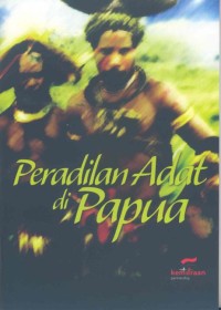 Peradilan adat di Papua
