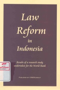 Law reform in Indonesia: result of a research study undertaken for the World Bank