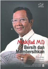 Mahfud MD Bersih dan Membersihkan