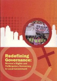 Redefining governance : women's rights and participatory democracy in local government
