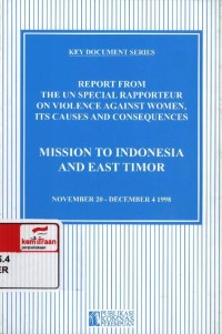 Report from the UN special rapporteur on violence against women, its causes and consequences mission to Indonesia and East Timor