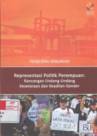 Representasi Politik Perempuan: rancangan undang-undang kesetaraan dan keadilan gender, penelitian kebijakan