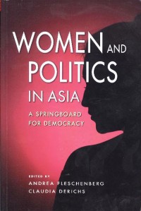 Women and politics in Asia : a springboard for democracy